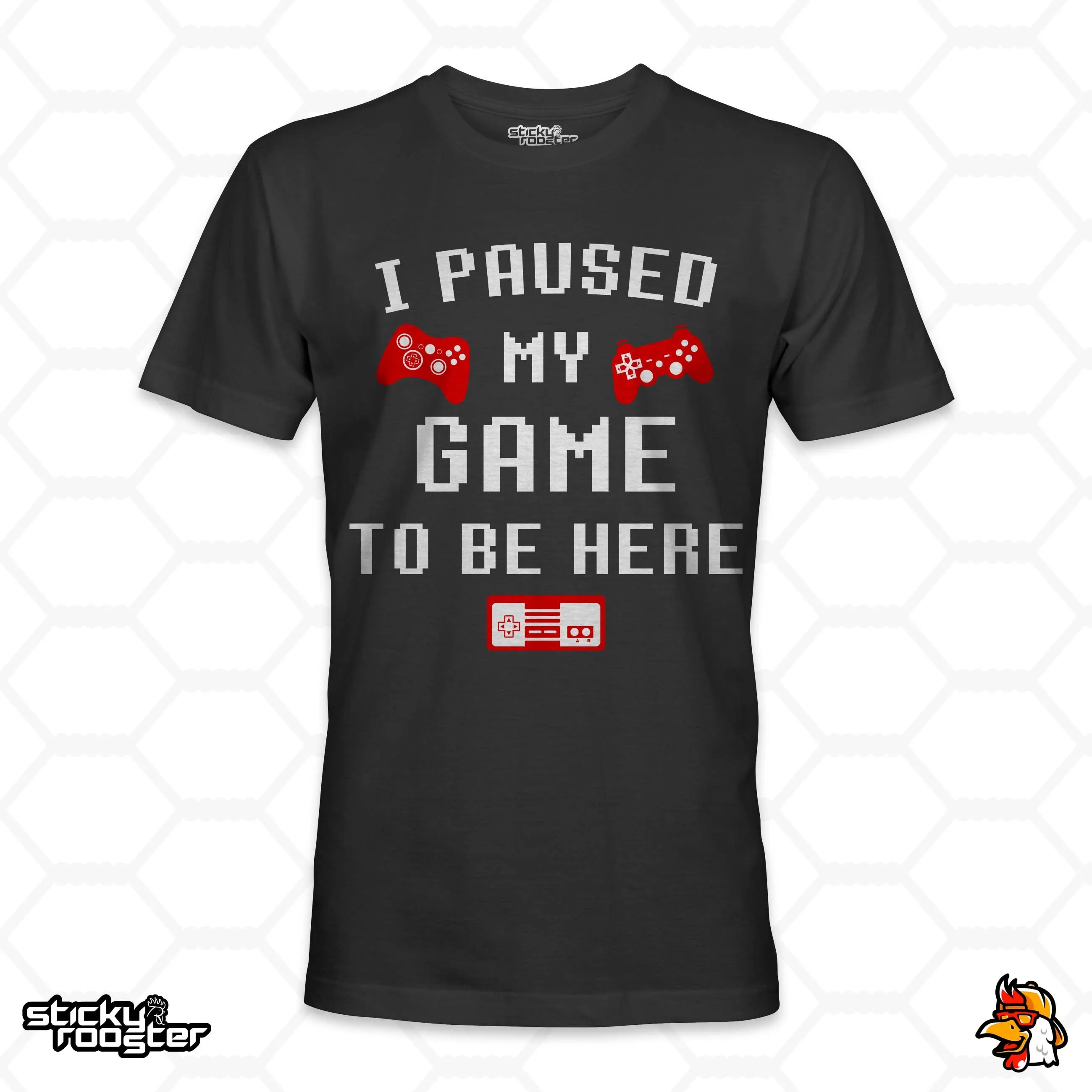 I Paused My Game To Be Here shirt